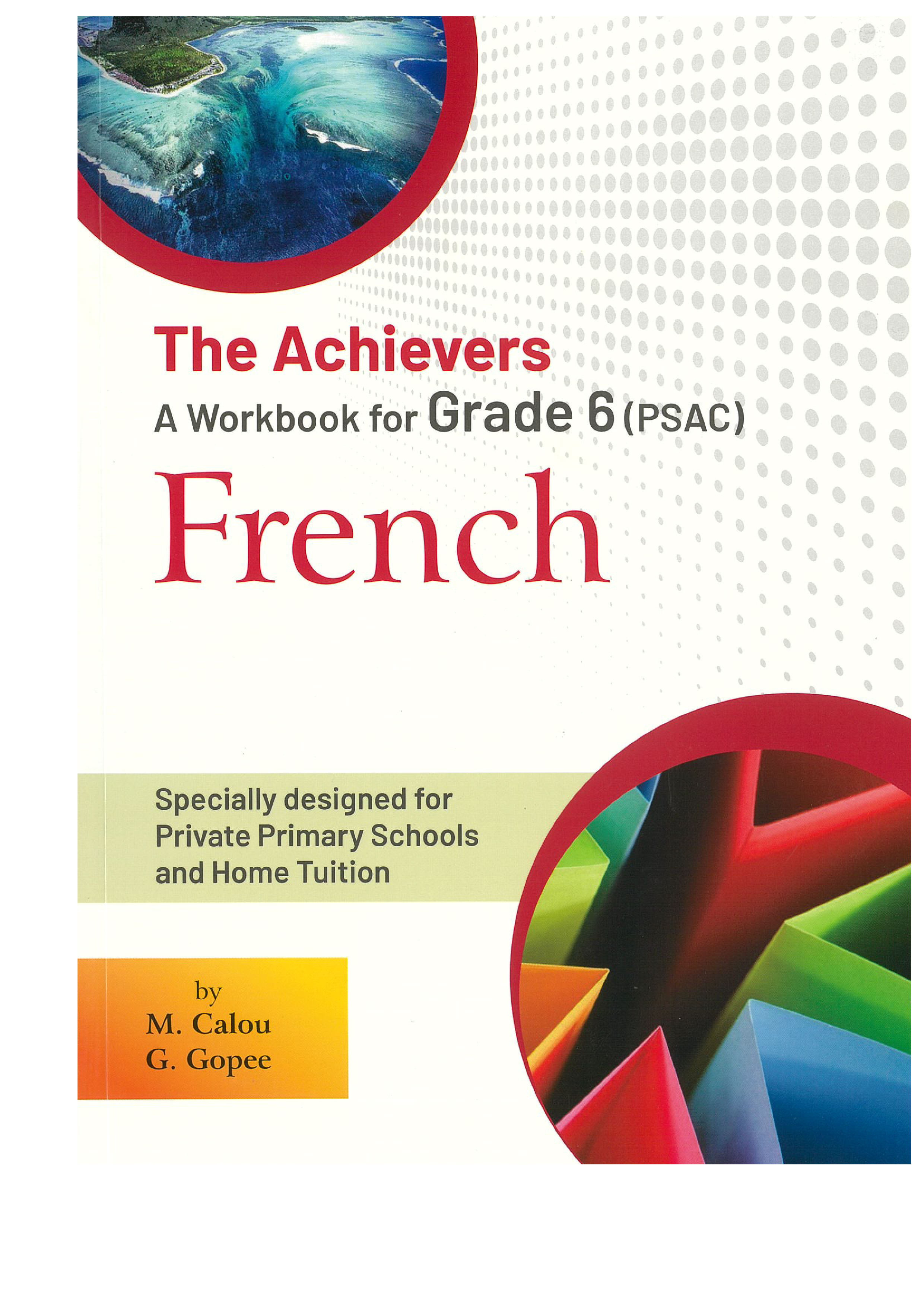 The Achievers - French Workbook - Grade 6